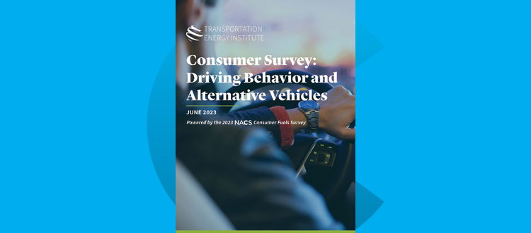 Transportation Energy Institute Releases New Consumer Survey Report